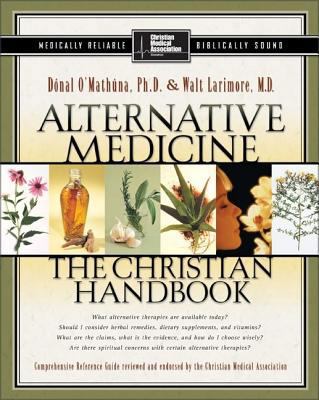 Alternative Medicine : Christian Handbook 0310235847 Book Cover