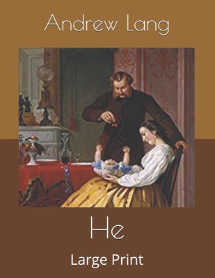 He: Large Print 1695377486 Book Cover