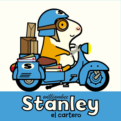 Stanley El Cartero [Spanish] 1682634043 Book Cover