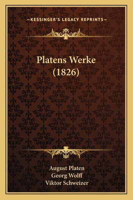 Platens Werke (1826) [German] 1167023358 Book Cover