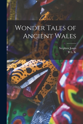 Wonder Tales of Ancient Wales 1018120033 Book Cover