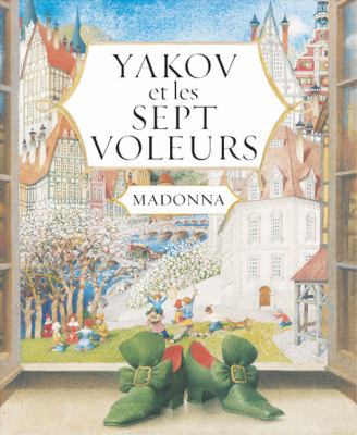 Yakov Et Les Sept Voleurs [French] 0439962250 Book Cover