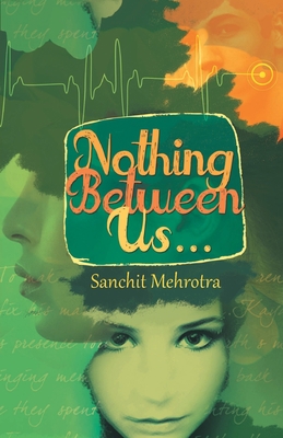 Nothing Between Us... 9382665102 Book Cover