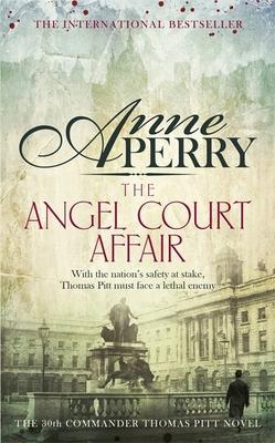 Angel Court Affair (Thomas Pitt Mystery, Book 30) 1472219449 Book Cover