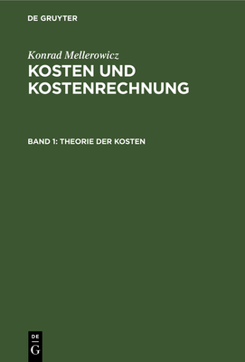 Theorie der Kosten [German] 3111132366 Book Cover