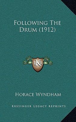 Following the Drum (1912) 1164354167 Book Cover