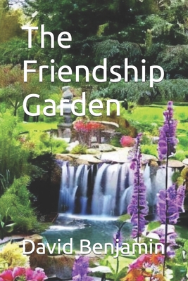 The Friendship Garden B0BTRQSRQQ Book Cover