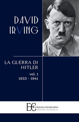 Guerra Di Hitler . Vol. 1: 1933-1941 [Italian] 8895720504 Book Cover