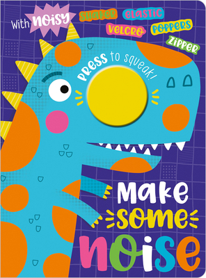 Make Some Noise! 1800583141 Book Cover