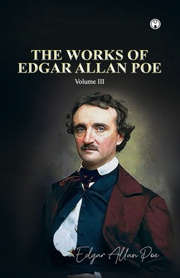 THE WORKS OF EDGAR ALLAN POE Volume III 9390355370 Book Cover