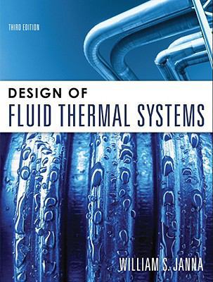 Design of Fluid Thermal Systems 0495667684 Book Cover