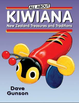 All about Kiwiana B07Y8B76N5 Book Cover