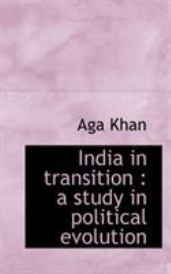 India in transition: a study in political evolu... 1115602640 Book Cover