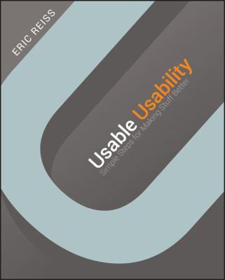 Usable Usability: Simple Steps for Making Stuff... 1118185471 Book Cover