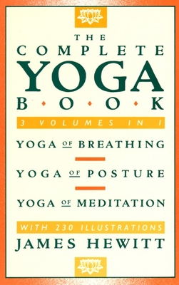 The Complete Yoga Book: Yoga of Breathing, Yoga... 0805209697 Book Cover