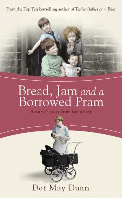 Bread, Jam and a Borrowed Pram 1409133362 Book Cover