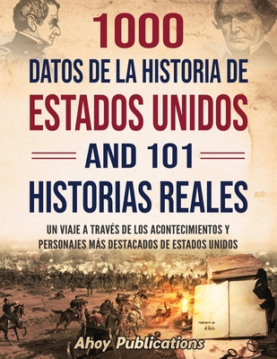 1000 datos de la historia de Estados Unidos y 1... [Spanish]            Book Cover