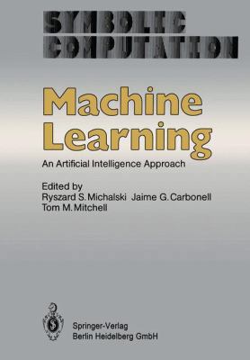 Machine Learning: An Artificial Intelligence Ap... 3662124076 Book Cover