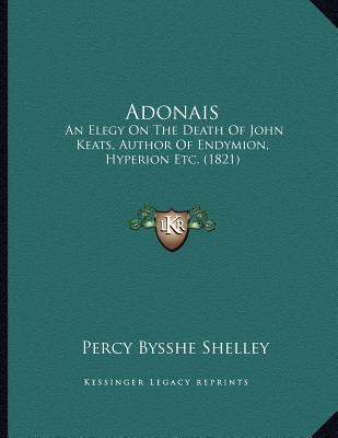 Adonais: An Elegy On The Death Of John Keats, A... 1165248565 Book Cover