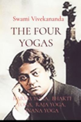 Hardcover Four Yogas : Karma Yoga, Bhakti Yoga, Raja Yoga, Jnana Yoga Book