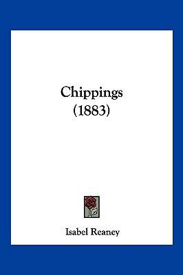 Chippings (1883) 1120175968 Book Cover