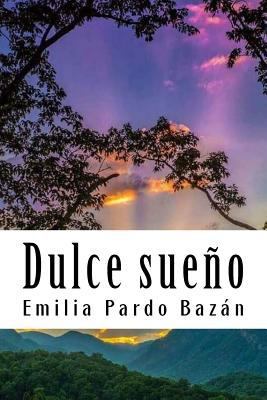 Dulce sueño [Spanish] 198759388X Book Cover