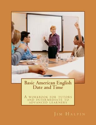 Basic American English - Date and Time: A workb... 1533189099 Book Cover