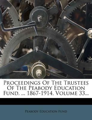 Proceedings of the Trustees of the Peabody Educ... 1274349966 Book Cover