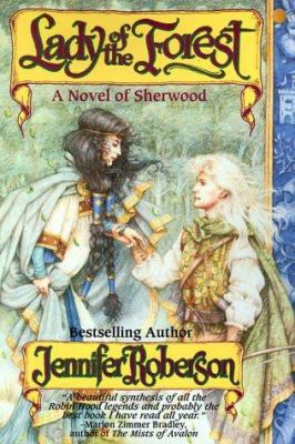 Lady Of The Forest (A Novel of Sherwood) 1575667495 Book Cover