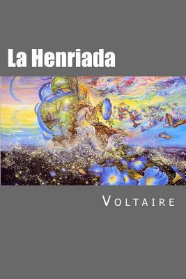 La Henriada [Spanish] 1533202761 Book Cover