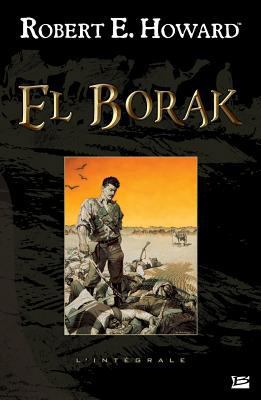 El Borak - L'Intégrale [French] 2352944635 Book Cover