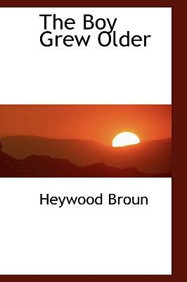 The Boy Grew Older 1103573705 Book Cover