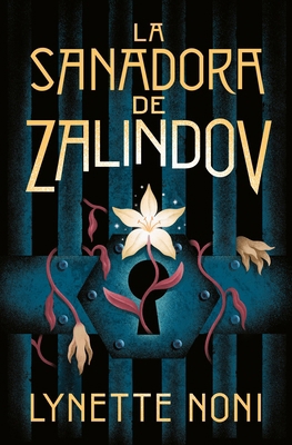 La Sanadora de Zalindov [Spanish] B0GXPT8KZ4 Book Cover