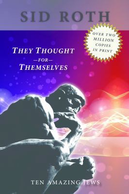 They Thought for Themselves 0768431352 Book Cover