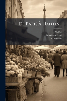 De Paris À Nantes... [French] 1247634833 Book Cover