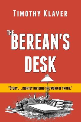 The Berean's Desk 1726339378 Book Cover