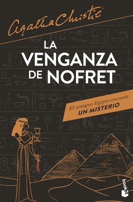 La Venganza de Nofret / Death Comes as the End [Spanish] 6073911246 Book Cover
