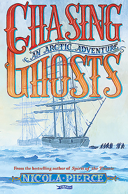 Chasing Ghosts: An Arctic Adventure 1788490177 Book Cover