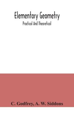 Elementary geometry: practical and theoretical 9354040640 Book Cover