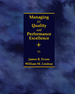 Managing for Quality and Performance Excellence 1305662547 Book Cover