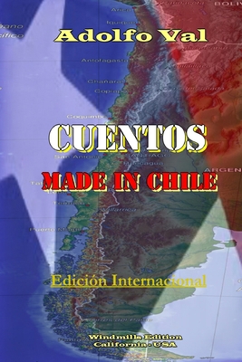 Cuentos Made In Chile [Spanish] 1458308960 Book Cover