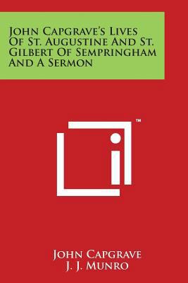 John Capgrave's Lives of St. Augustine and St. ... 1497982545 Book Cover