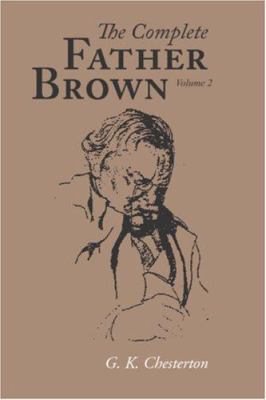 The Complete Father Brown volume 2 1600964451 Book Cover