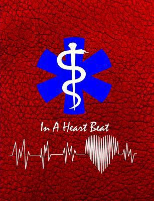 In a Heat Beat: Medical Services Symbol 1726852148 Book Cover