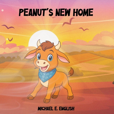 Peanut's New Home 1967668655 Book Cover