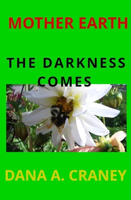 Mother Earth The Darkness Comes B0DPVJ2DQM Book Cover
