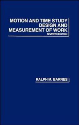 Motion and Time Study: Design and Measurement o... 0471059056 Book Cover