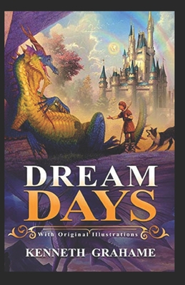 Dream Days Illustrated