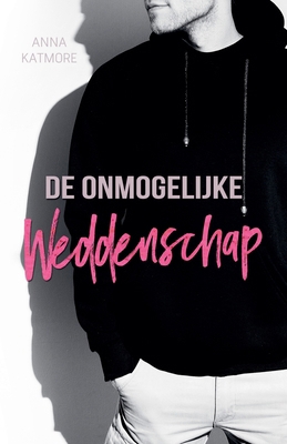 De onmogelijke Weddenschap [Dutch] B0DC1MVJZX Book Cover