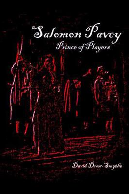 Salomon Pavey - Prince of Players 1470909529 Book Cover